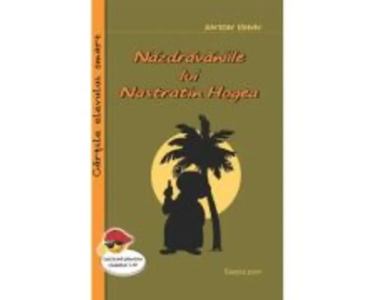 Nazdravaniile lui Nastratin Hogea - Anton Pann