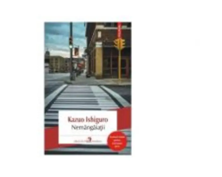 Nemangaiatii - Kazuo Ishiguro