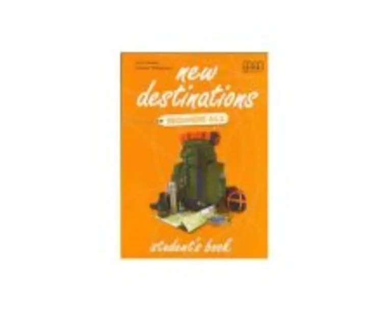 New Destinations. Student's Book. British Edition. Beginners A1 level - H. Q. Mitchell