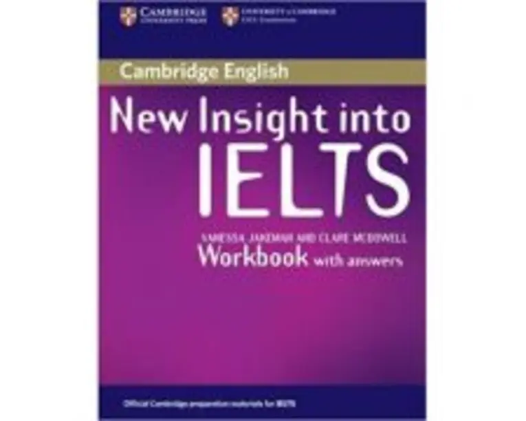 New Insight into IELTS Workbook with Answers - Vanessa Jakeman, Clare McDowell