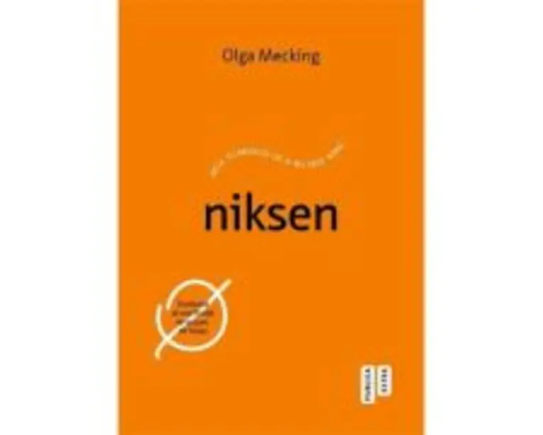 Niksen. Arta olandeza de a nu face nimic - Olga Mecking