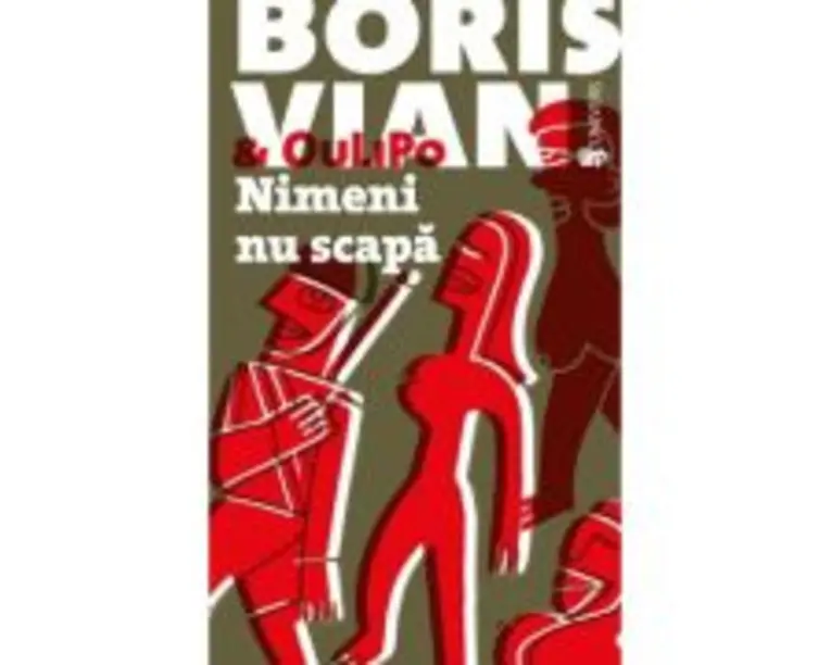 Nimeni nu scapa - Boris Vian