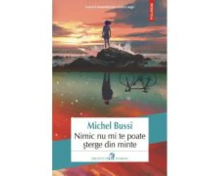 Nimic nu mi te poate sterge din minte - Michel Bussi