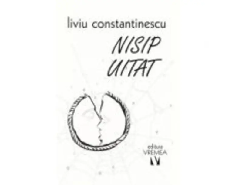 Nisip uitat - Liviu Constantinescu