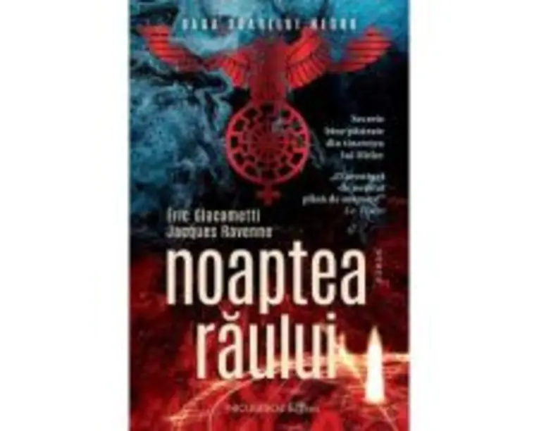 Noaptea raului (Saga Soarelui Negru) - Eric Giacometti, Jacques Ravenne