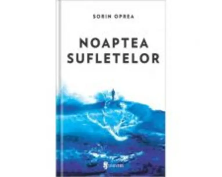 Noaptea sufletelor - Sorin Oprea