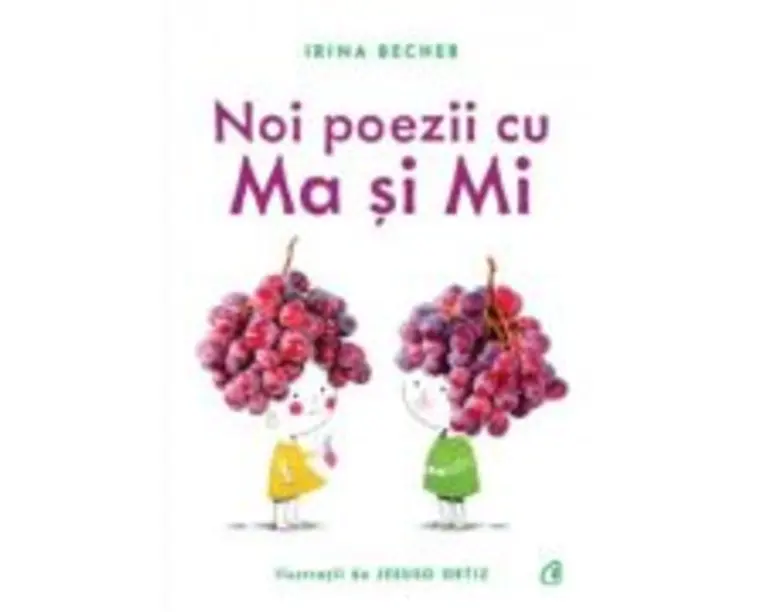 Noi poezii cu Ma si Mi - Irina Becher, Jesuso Ortiz