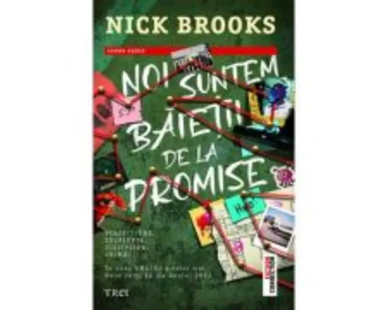 Noi suntem baietii de la Promise - Nick Brooks