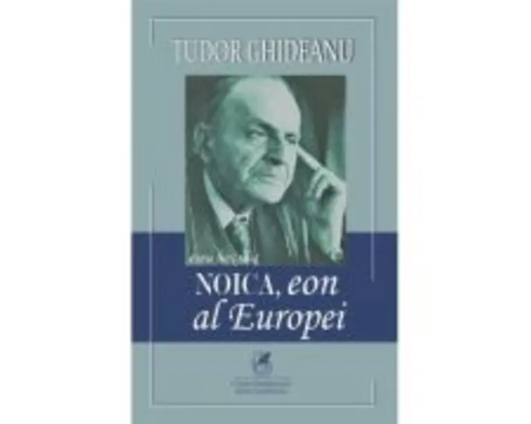 Noica, eon al Europei - Tudor Ghideanu