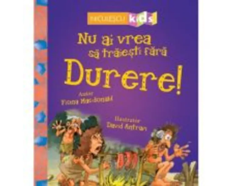 Nu ai vrea sa traiesti fara. DURERE! - Fiona Macdonald