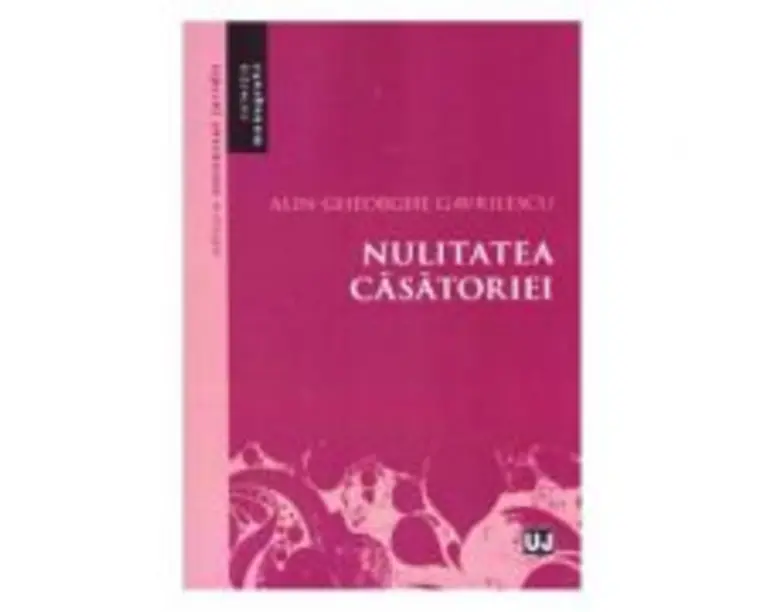 Nulitatea casatoriei - Alin-Gheorghe Gavrilescu