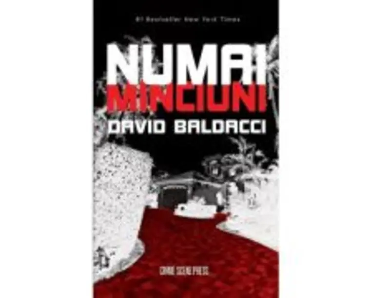 Numai minciuni - David Baldacci