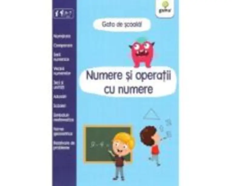 Numere si operatii cu numere. Gata de scoala
