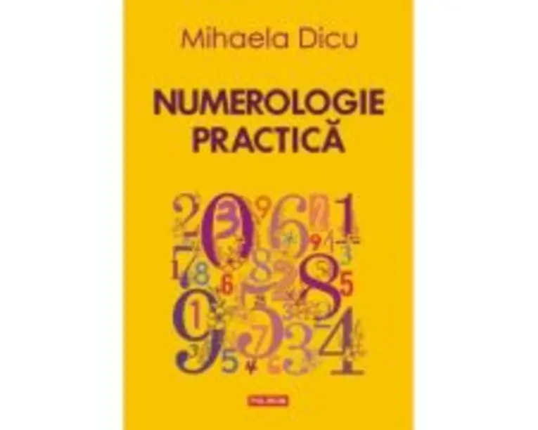 Numerologie practica - Mihaela Dicu