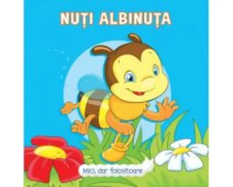 Nuti albinuta. Mici, dar folositoare - Veronica Podesta