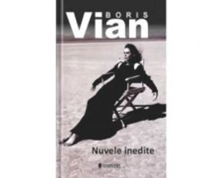 Nuvele inedite - Boris Vian