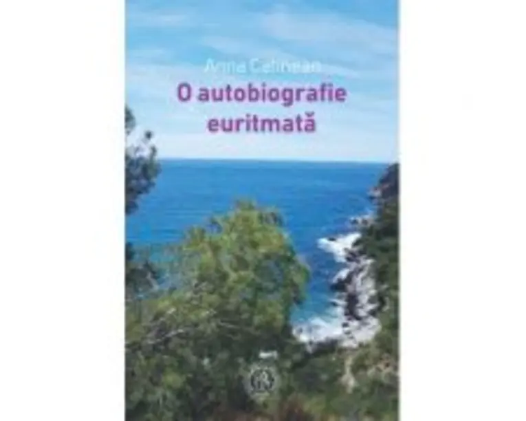 O autobiografie euritmata - Anna Catinean