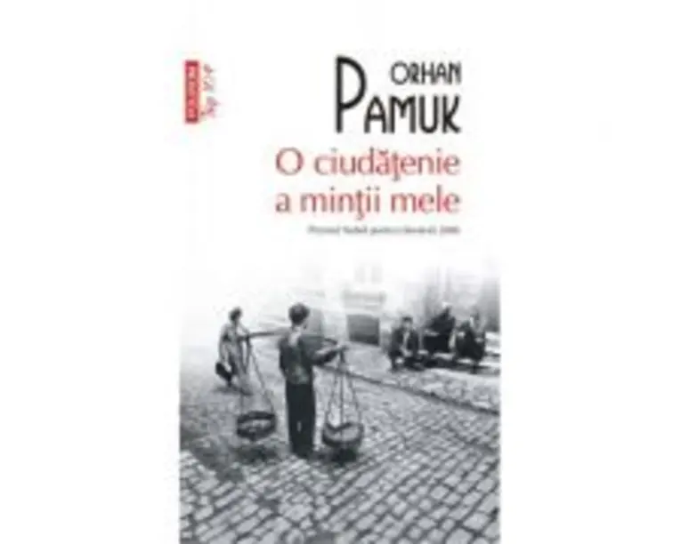 O ciudatenie a mintii mele. Editie de buzunar - Orhan Pamuk