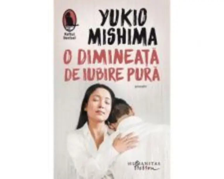 O dimineata de iubire pura - Yukio Mishima