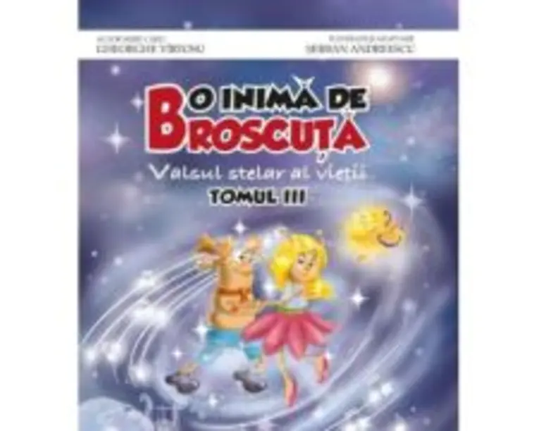 O inima de Broscuta, tom 3 - Gheorghe Virtosu