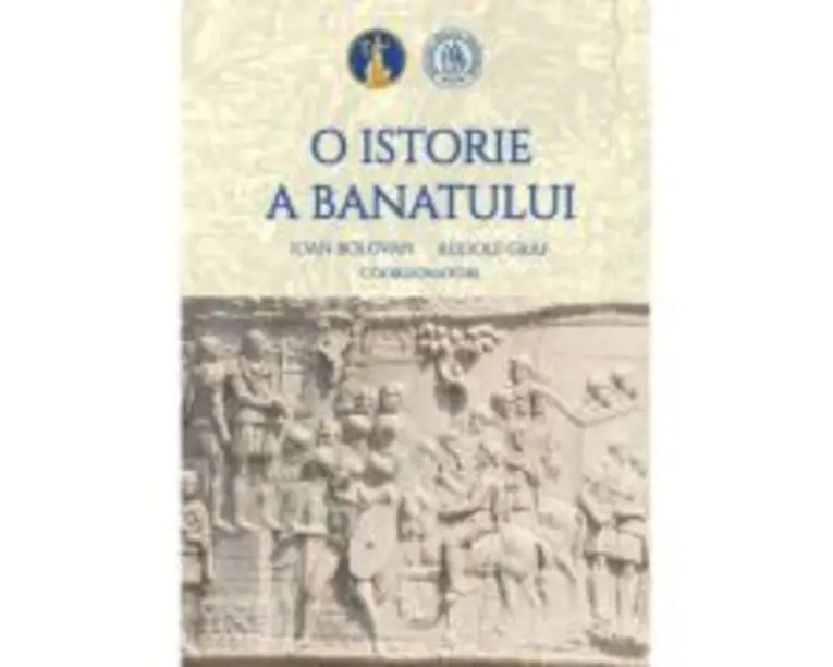 O istorie a Banatului. Compendiu - Ioan Bolovan, Rudolf Graf