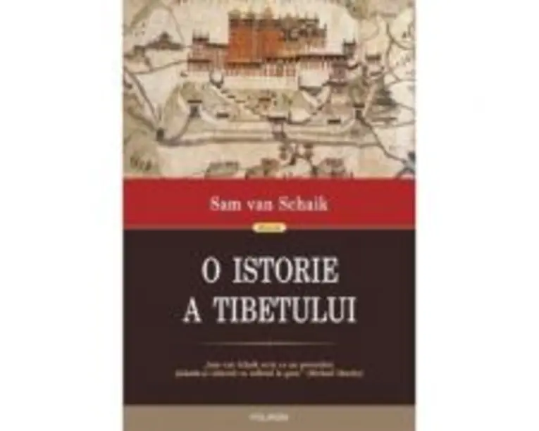 O istorie a Tibetului - Sam van Schaik