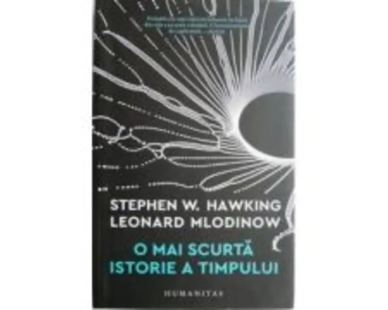 O mai scurta istorie a timpului - Stephen Hawking