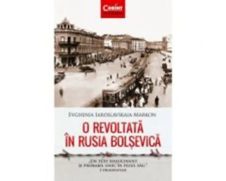 O revoltata in Rusia bolsevica - Evghenia Iaroslavskaia-Markon