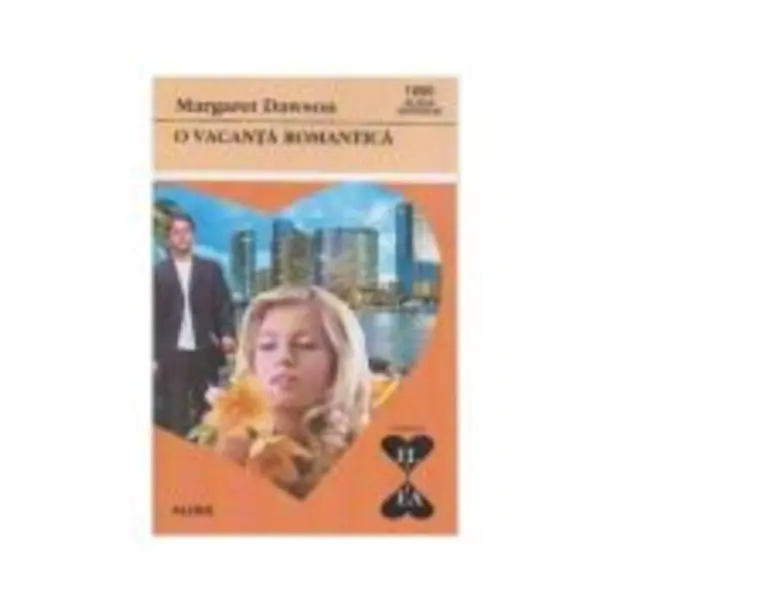 O vacanta romantica - Margaret Dawson