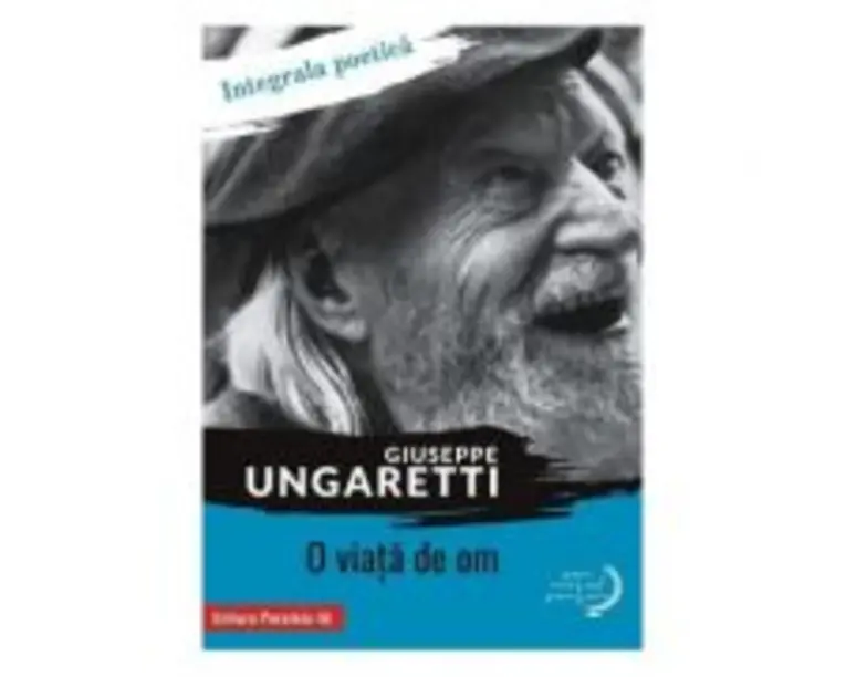 O viata de om - Giuseppe Ungaretti