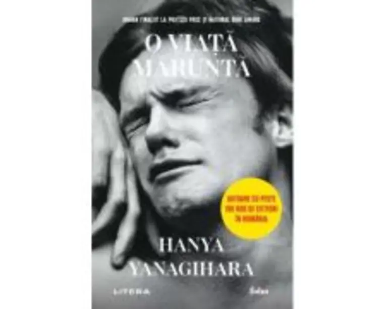 O viata marunta - Hanya Yanagihara