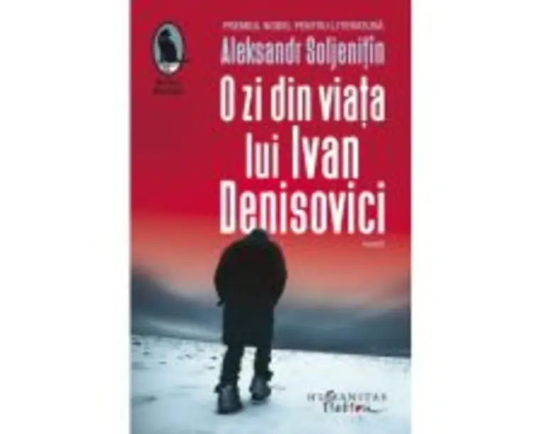 O zi din viata lui Ivan Denisovici - Aleksandr Soljenitin