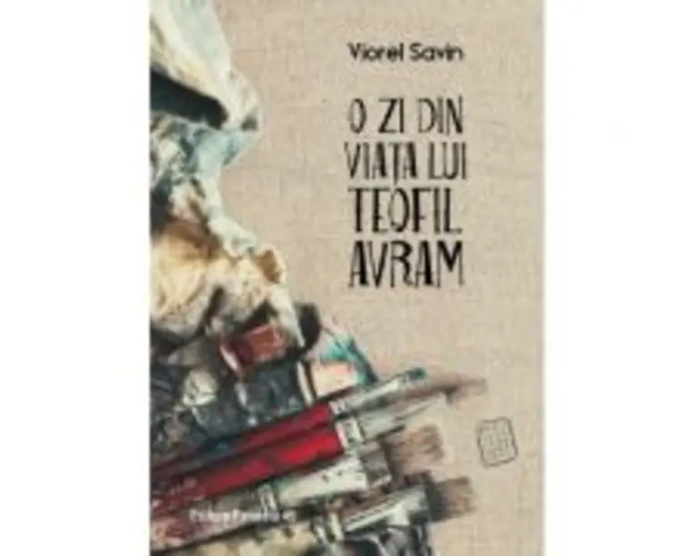 O zi din viata lui Teofil Avram - Viorel Savin
