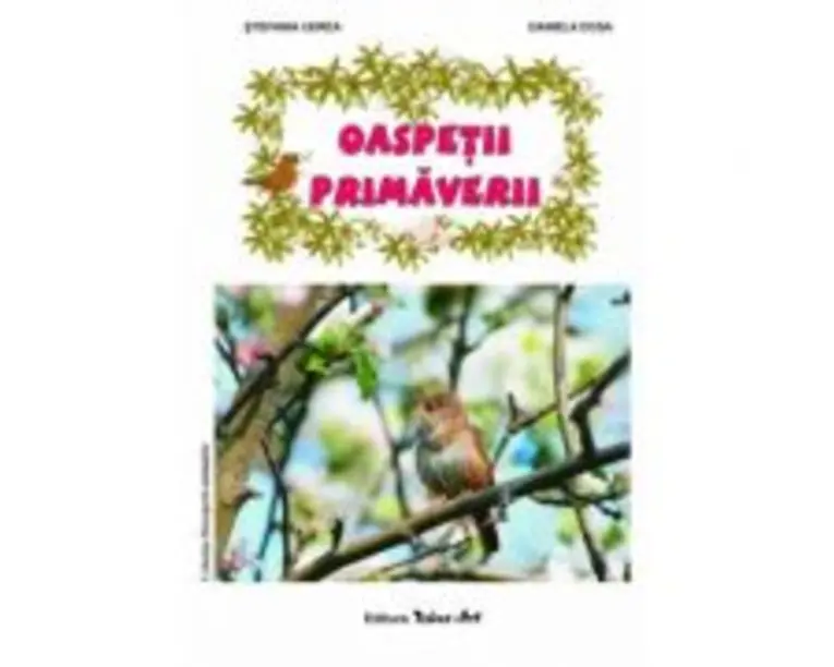 Oaspetii primaverii - Stefania Udrea, Daniela Dosa