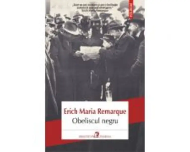 Obeliscul negru - Eric Maria Remarque