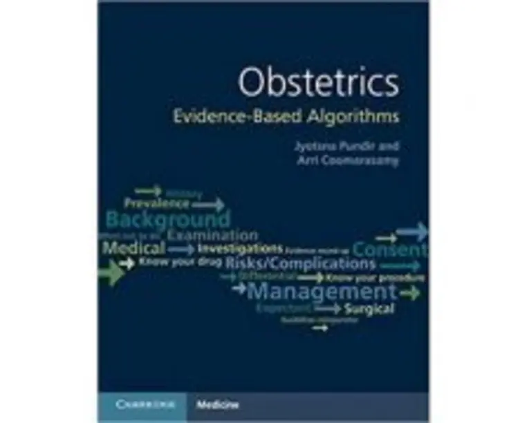 Obstetrics: Evidence-based Algorithms - Jyotsna Pundir, Arri Coomarasamy