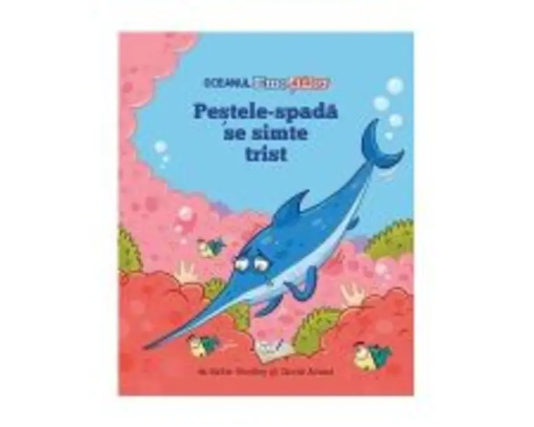 Oceanul Emotiilor. Pestele spada se simte trist - Katie Woolley