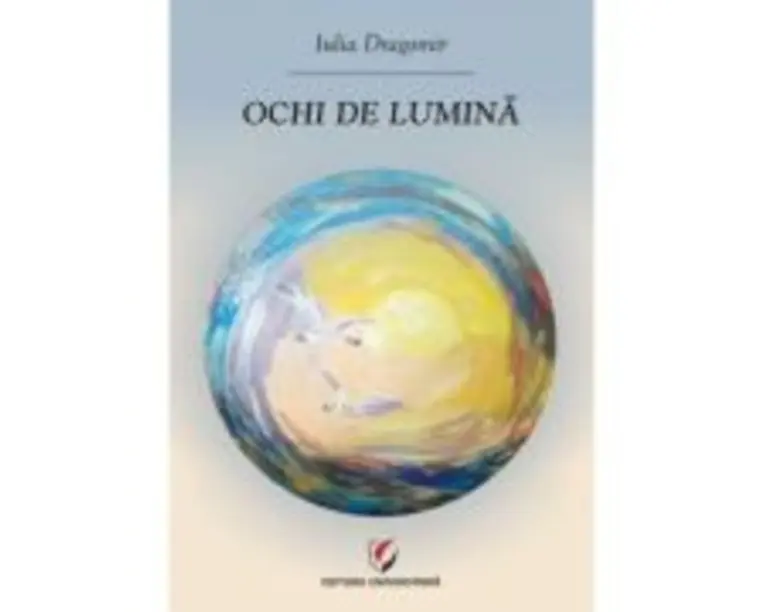 Ochi de lumina - Iulia Dragomir