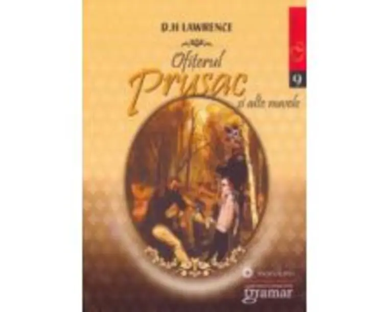 Ofiterul prusac si alte nuvele - D. H. Lawrence