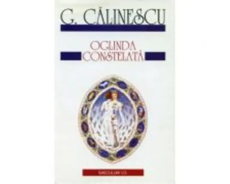Oglinda constelata - George Calinescu