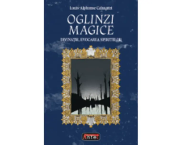 Oglinzi magice - Louis-Alphonse Cahagnet