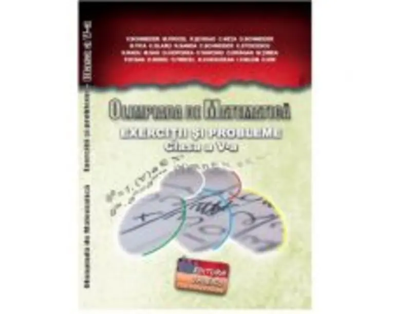 Olimpiada de matematica. Exercitii si probleme pentru clasa a 5-a - Virgiliu Schneider
