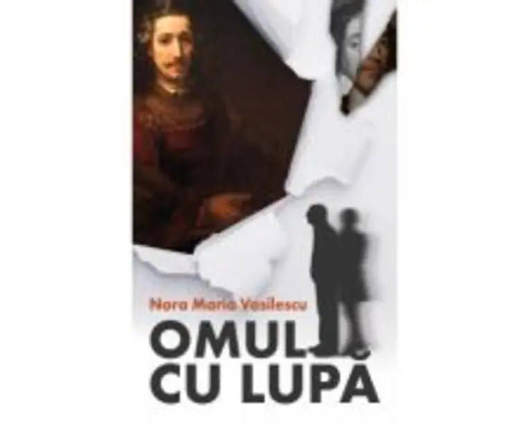 Omul cu lupa - Nora Maria Vasilescu