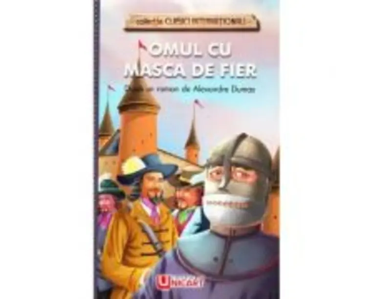 Omul cu masca de fier - Alexandre Dumas