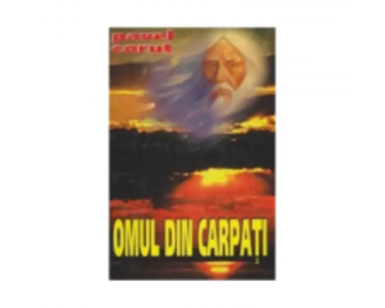 Omul din Carpati - Pavel Corut