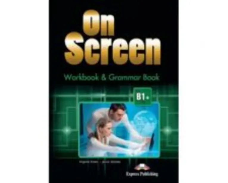 On Screen B1+. Workbook and Grammar (with Digibook) - Jenny Dooley