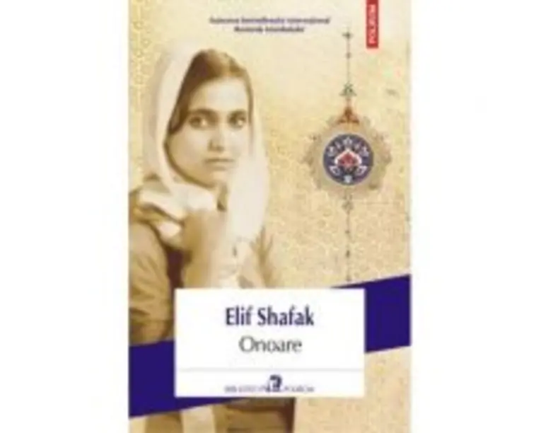 Onoare - Elif Shafak