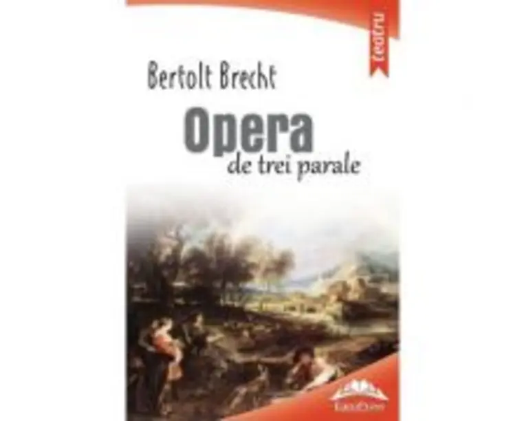 Opera de trei parale - Bertolt Brecht