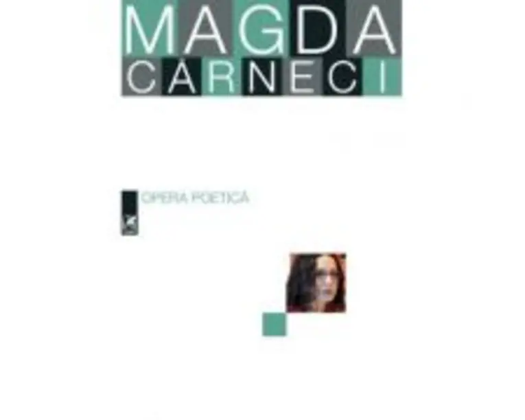 Opera poetica - Magda Carneci