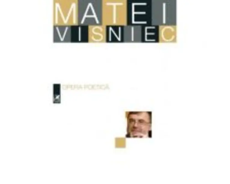 Opera poetica - Matei Visniec